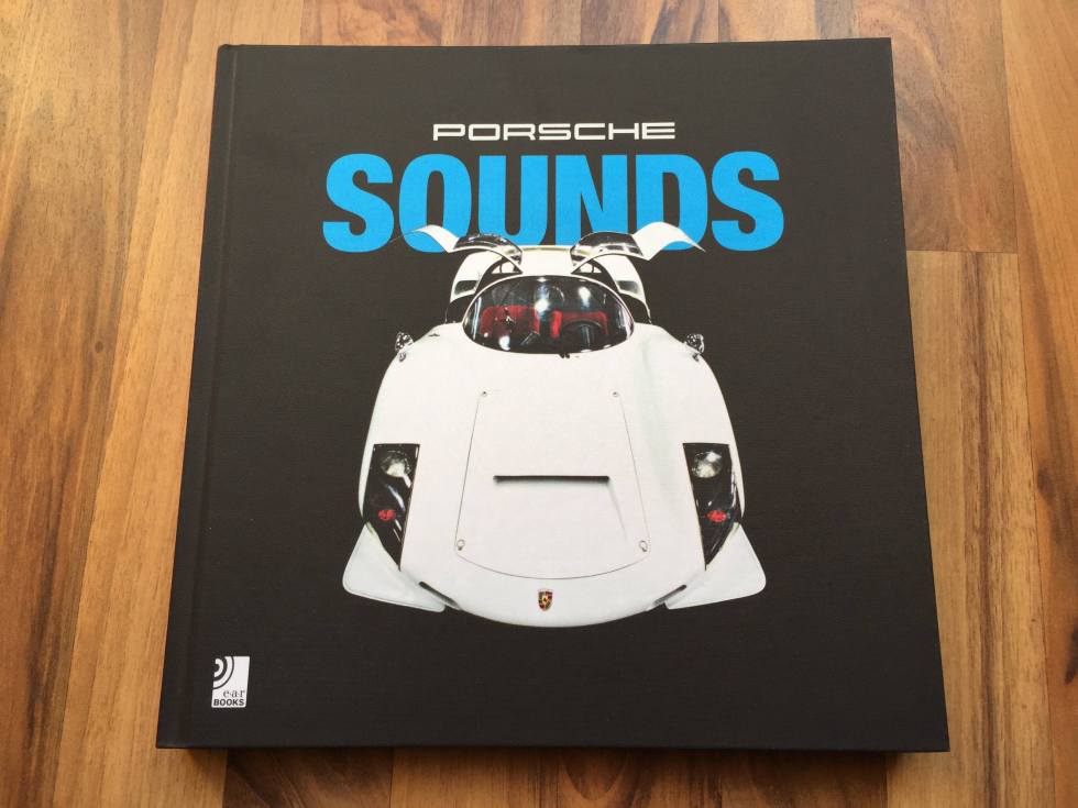 Das Buch schlechthin: PORSCHE SOUNDS